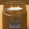 Zest For Life Candle (28oz.) - Banana Bread XL Size