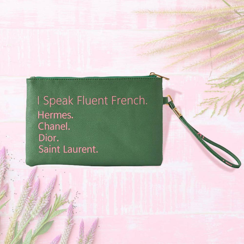 I Speak Fluent French Message Flat Pouch Bag With Wristlet
: Green