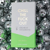 Chill The Fuck Up - Aromatherapy Shower Steamers - Eucalyptus - Set of 8